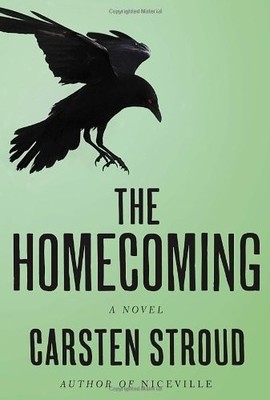 The Homecoming (Niceville Trilogy), Stroud, Carsten