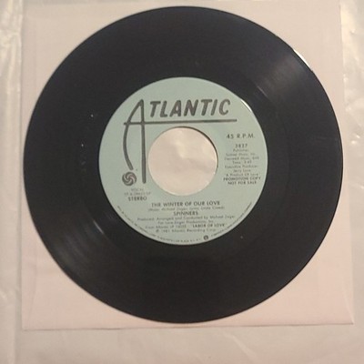 Spinners - The Winter Of Our Love/ Same - Atlantic Promo 45 RPM Record  Copy
