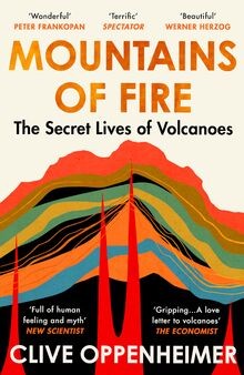 Mountains of Fire: The Secret Lives of Volcanoes von Opp... | Buch | Zustand gut