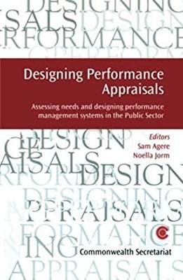 Designing Performance Appraisals Vol. 12 : Assessing Needs and De
