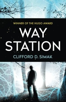 Way Station -  NEW Clifford D Sima 2015