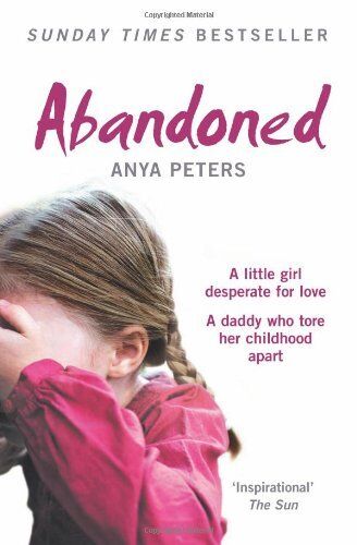 Abandoned: The true story of a little girl who didn't belong-A ..9780007245741 - Picture 1 of 1