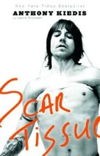 Scar Tissue - Paperback By Anthony Kiedis - GOOD
