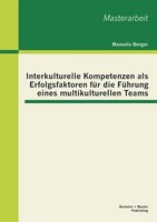 Manuela Berger | Interkulturelle Kompetenzen Als Erfolgsfaktoren FüR Die...