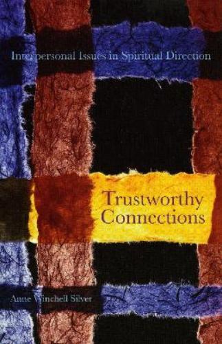 Anne Winchell Silver Trustworthy Connections (taschenbuch)