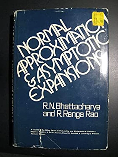 Normal Approximation and Asymptotic Expansions Hardcover R. N. Bh
