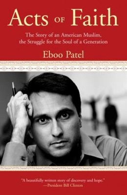 Acts of Faith : The Story of an American Muslim, the Struggle for