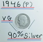 1946 (P) Roosevelt Dime VG Condition 90 % Silver Look @ It Judge It it a Gem ***