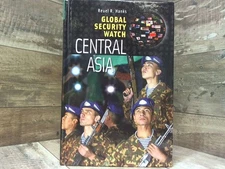 Global Security Watch?Central Asia (Praeger Security International)  by Hanks, R