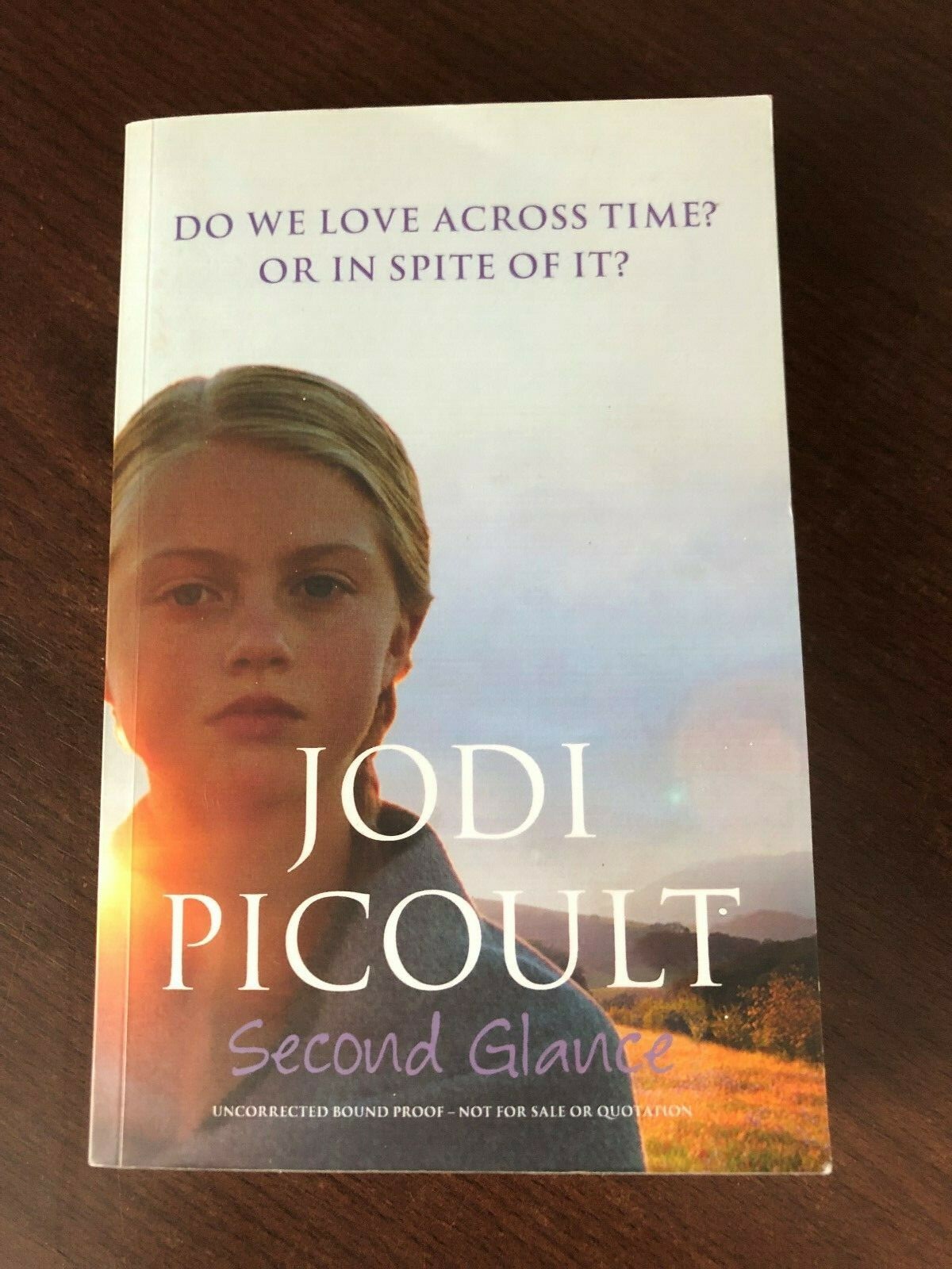 SECOND GLANCE by JODI PICOULT - HODDER & STOUGHTON - P/B - *PROOF*