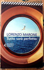 TUTTO SARA' PERFETTO - LORENZO MARONE - UE FELTRINELLI