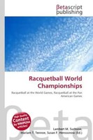 Lambert M. Surhone (U. A.) | Racquetball World Championships | Taschenbuch