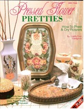 Pressed Flower Pretties VTG How to Press & Dry Flowers Craft Instruction Book