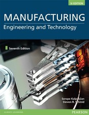Manufacturing Engineering and Technology, SI Edition, Kalpakjian, Serope & Schmi