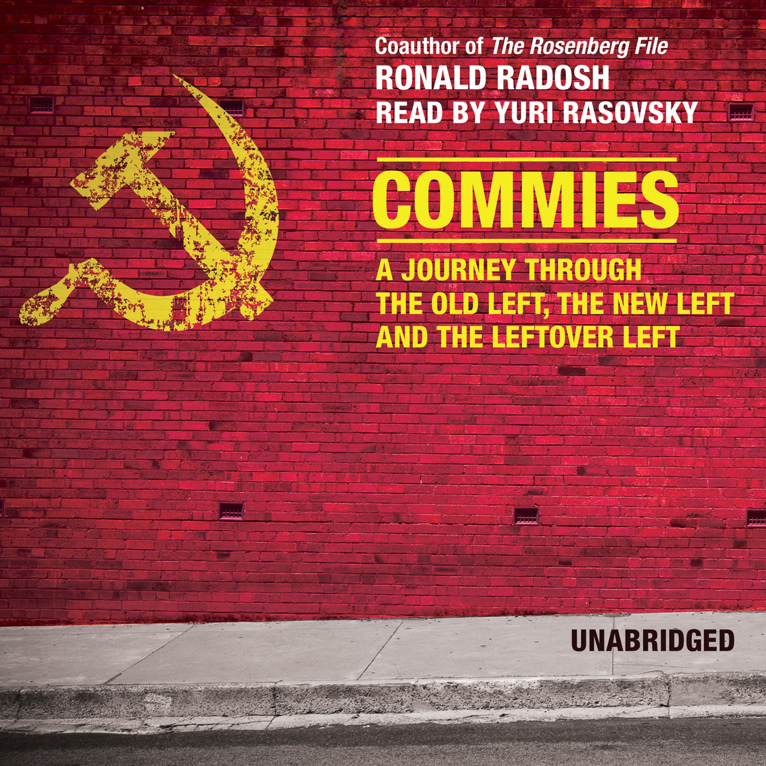 Commies by Ronald Radosh 2013 Unabridged CD 9781433231766