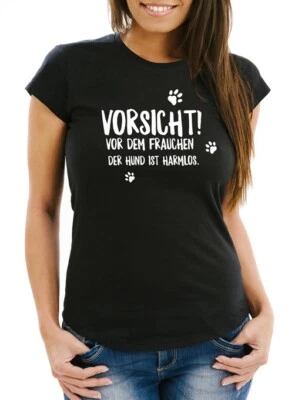 MOONWORKS Vorsicht vor dem Frauchen der Hund ist harmlos! Damen T-Shirt Slim Fit