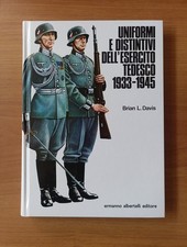  UNIFORMI E DISTINTIVI DELL'ESERCITO TEDESCO 1933 1945  