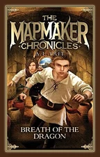 Breath of the Dragon: Volume 3 (The Mapmaker Chronicles) by Tait, A L