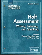 Holt Elements of Literature, Fourth Course, Assessment: Writing,