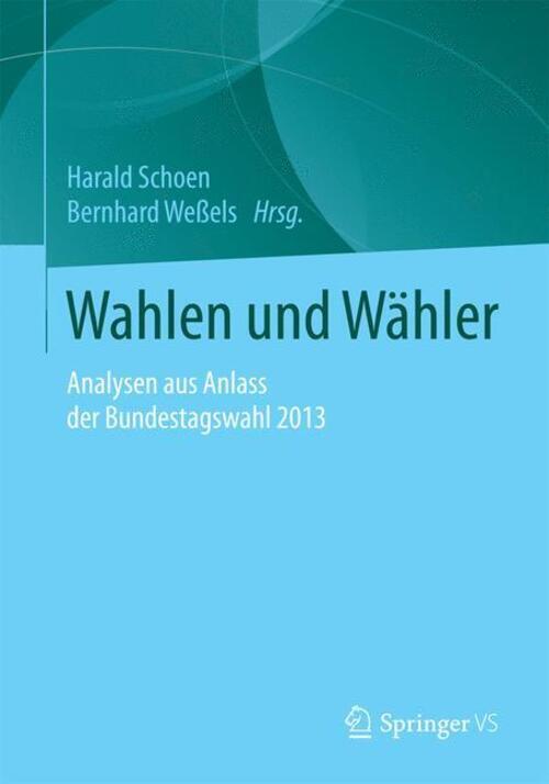 Thumbnail - Bernhard Weßels (u. A.) | Wahlen Und Wähler | Taschenbuch | Deutsch