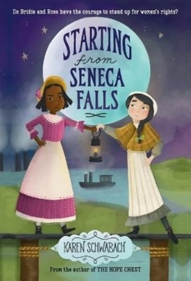 Karen Schwabach Starting from Seneca Falls (Taschenbuch)