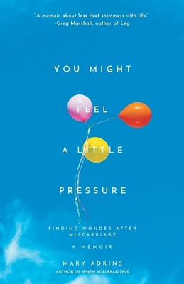 #ad #ad Mary Adkins You Might Feel a Little Pressure Paperback $21.18