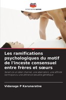 Vidanage P Karunaratne | Les Ramifications Psychologiques Du Motif De...