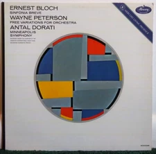 Dorati, Bloch, Peterson - Free Variations / Sinfonia Breve  Vinyl 1962 Classical