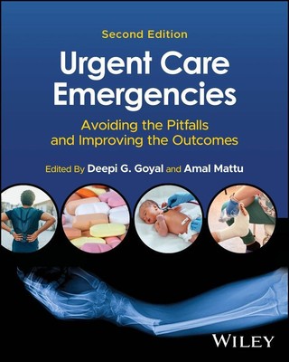 Urgent Care Emergencies Deepi G Goyal