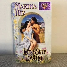 Lone Star Loving, Martha Hix, Paperback