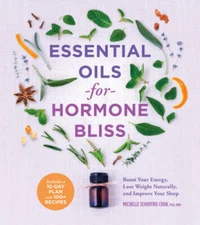 Essential Oils for Hormone Bliss: Boost Your Energy, Lose Weight Naturall - GOOD