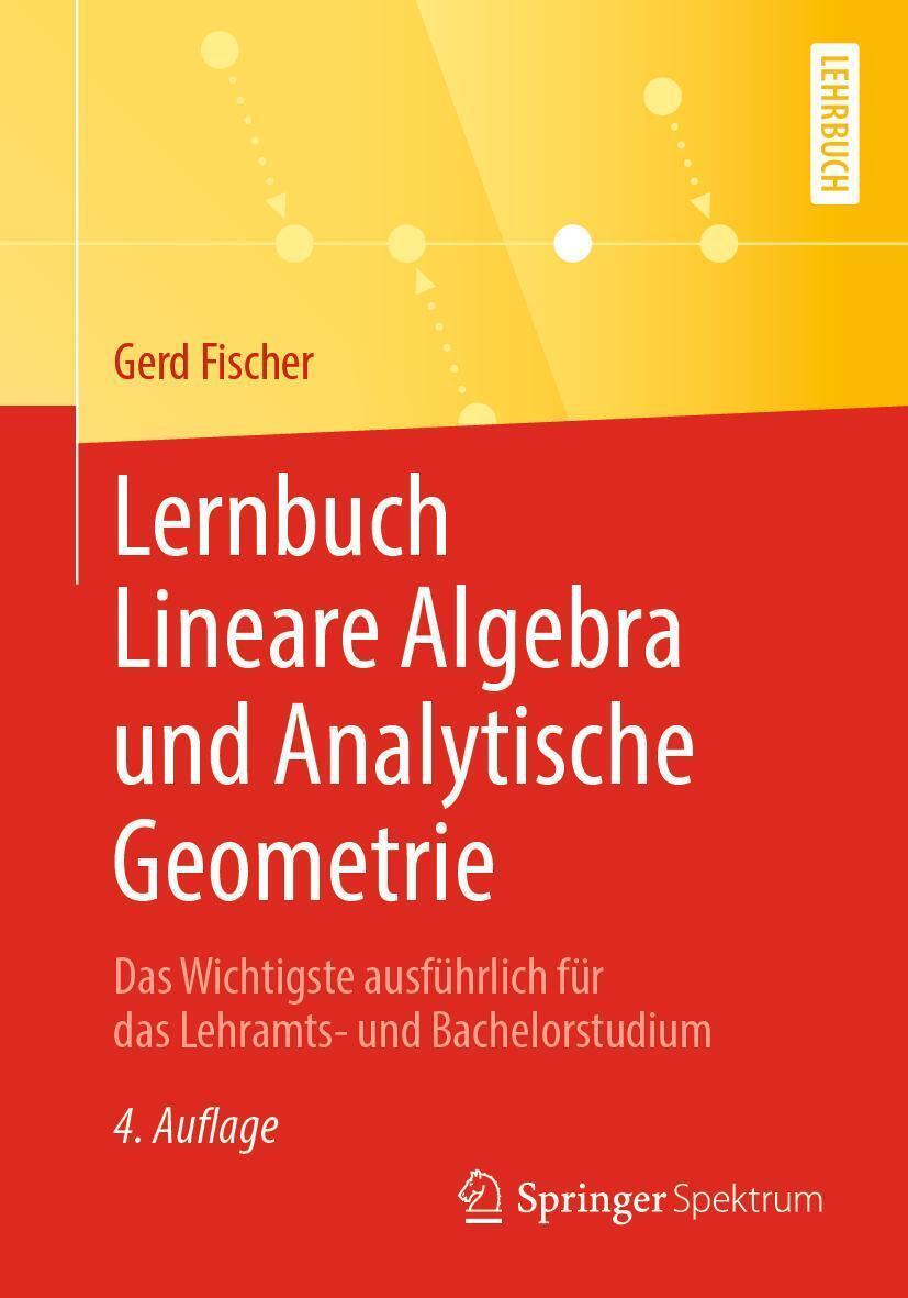 Thumbnail - Lernbuch Lineare Algebra Und Analytische Geometrie | Gerd Fischer |