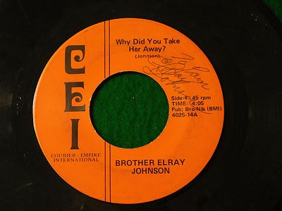Brother Elray Johnson -Autographed !!! Deep Soul 45 CEI - I'm Gonna Hold On