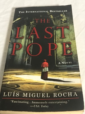 The Last Pope (A Vatican Novel) - Paperback, by Luí­s M. Rocha - Good