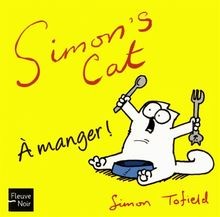 Simons cat : à manger !  von Tofield, Simon | Buch | Zustand gut