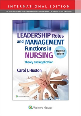 Leadership Roles and Management Functions in Nursing (INT ED) | Carol J. Huston