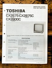 Toshiba CX2675 CX2875C CX2800C TV Television Service Manual Original 