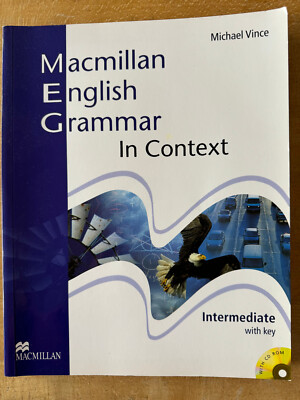 Macmillan English Grammar in Context : Intermediate : with Key  |  Vince Michael