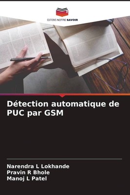 Narendra L Lokhande (u. a.) | Détection automatique de PUC par GSM | Taschenbuch