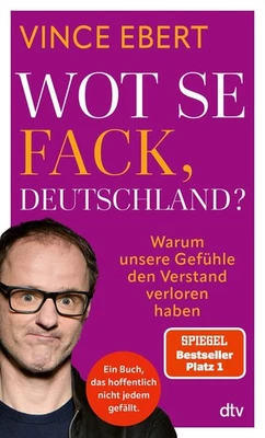 Wot Se Fack, Deutschland? ~ Vince Ebert ~  9783423264167 - Bild 1 von 4