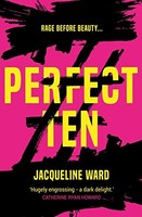 Jacqueline Ward - Perfect Ten A Powerful Novel About One Woman's - G245Z