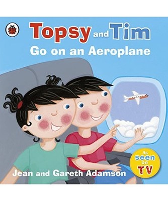 Topsy and Tim: Go on an Aeroplane, Jean Adamson