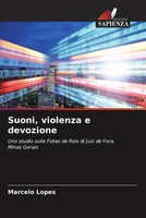 Marcelo Lopes | Suoni, Violenza E Devozione | Taschenbuch | Italienisch (2023)