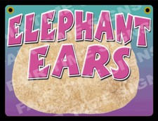 ELEPHANT EARS Concession Sign - Trailer, Restaurant 12" x 17" PVC