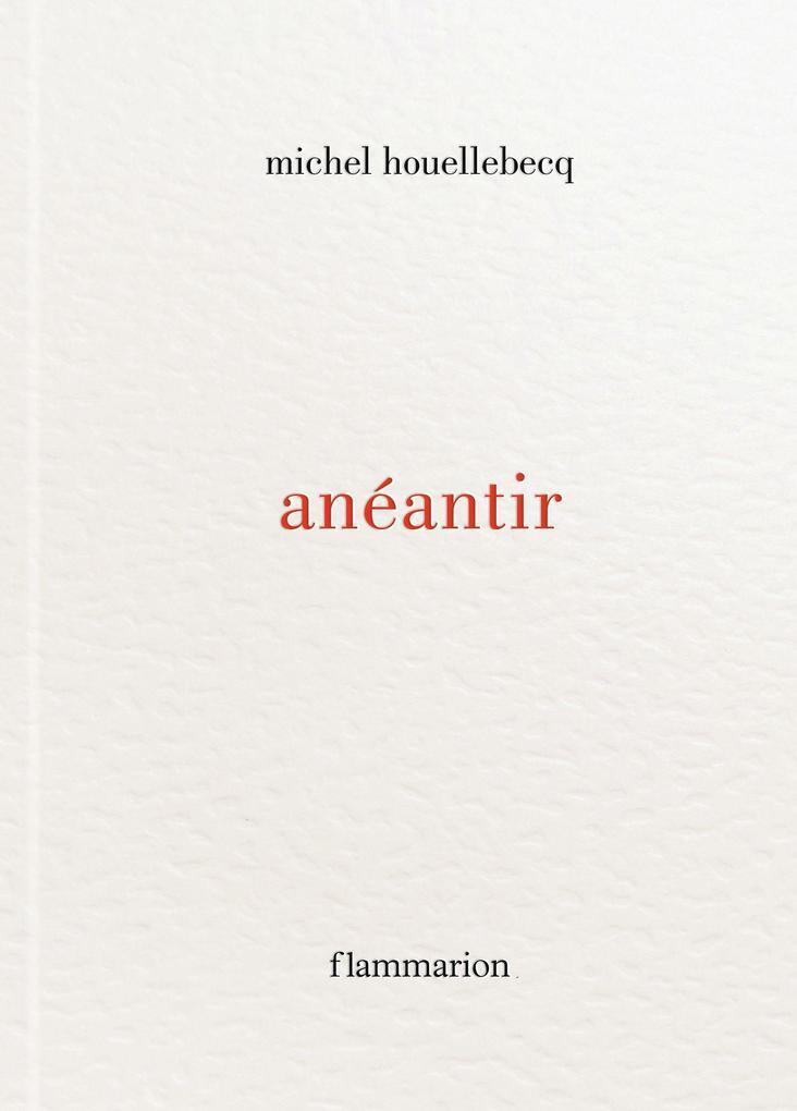 Thumbnail - Anéantir | Michel Houellebecq | 2022 | Französisch