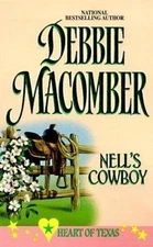 Nell's Cowboy; Heart of Texas, No. 5 - Debbie Macomber, 0373833466, paperback