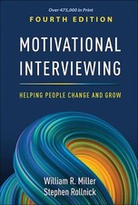 Motivational Interviewing: Helping People Cha...