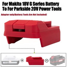 Adapter Suitable For Makita 18V Li-Ion G series Battery To For Parkside 20V Tool