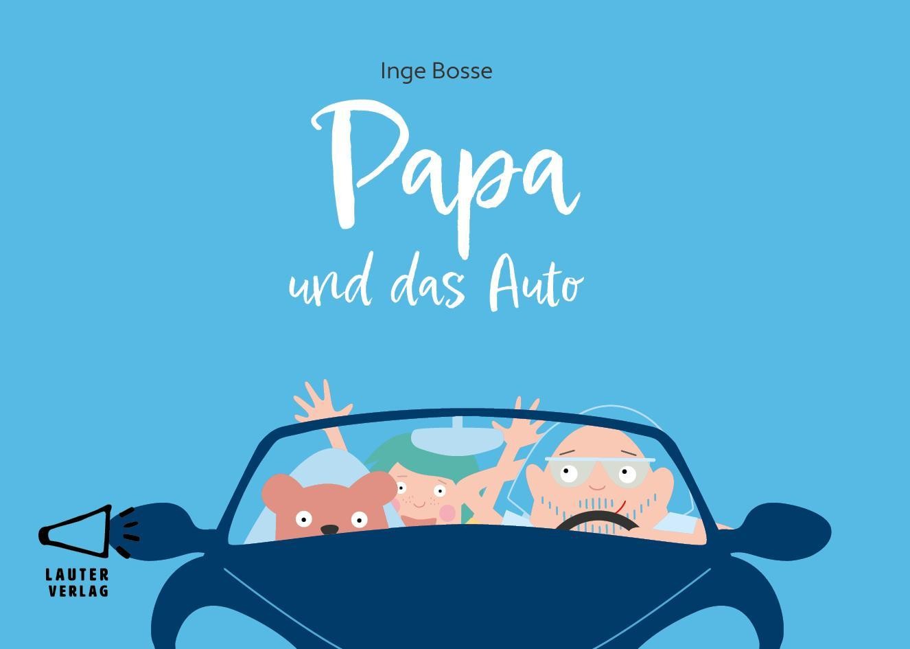 Papa und das Auto Inge Bosse - Bild 2