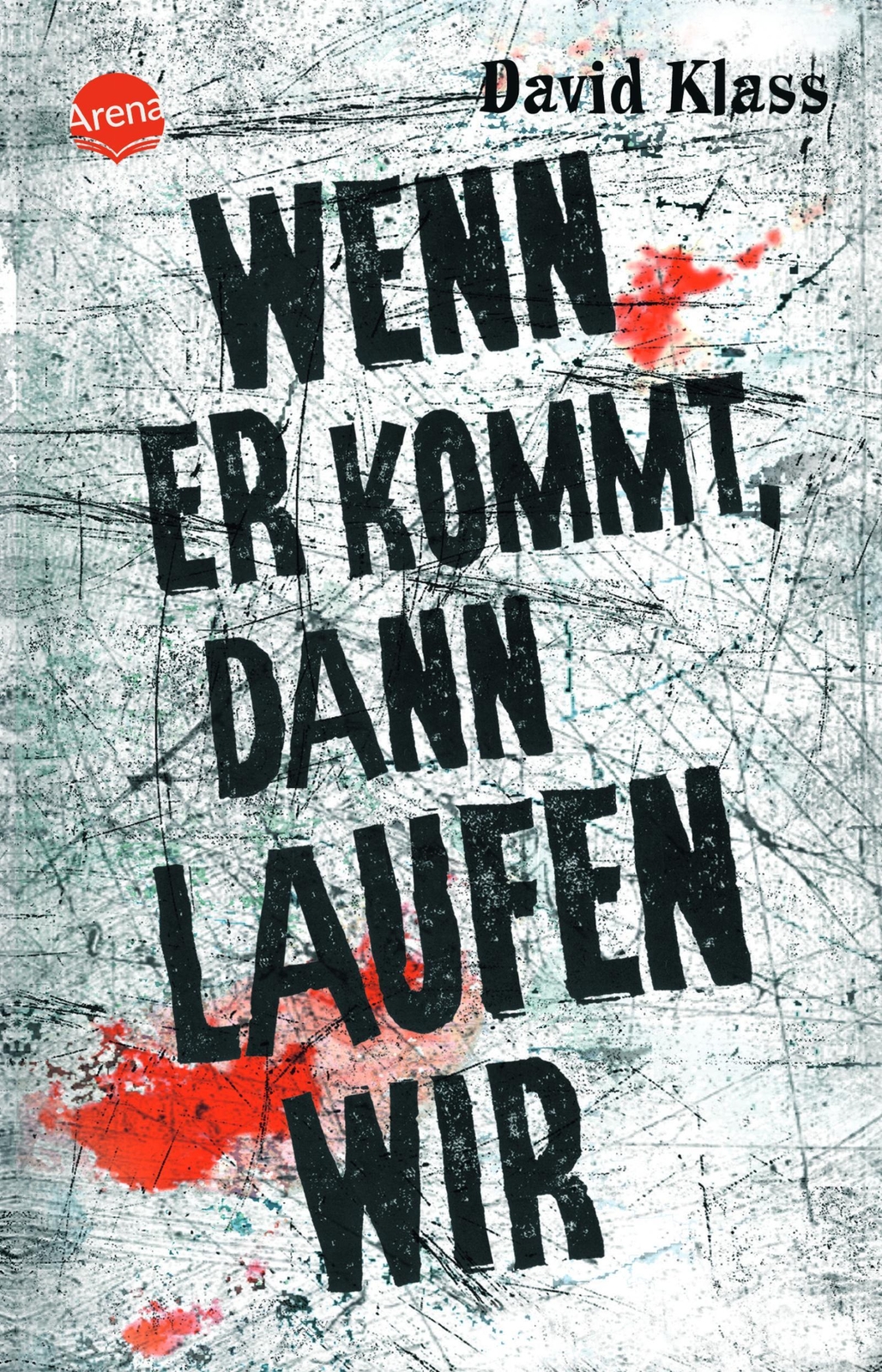 Thumbnail - Wenn Er Kommt, Dann Laufen Wir | David Klass | Taschenbuch |